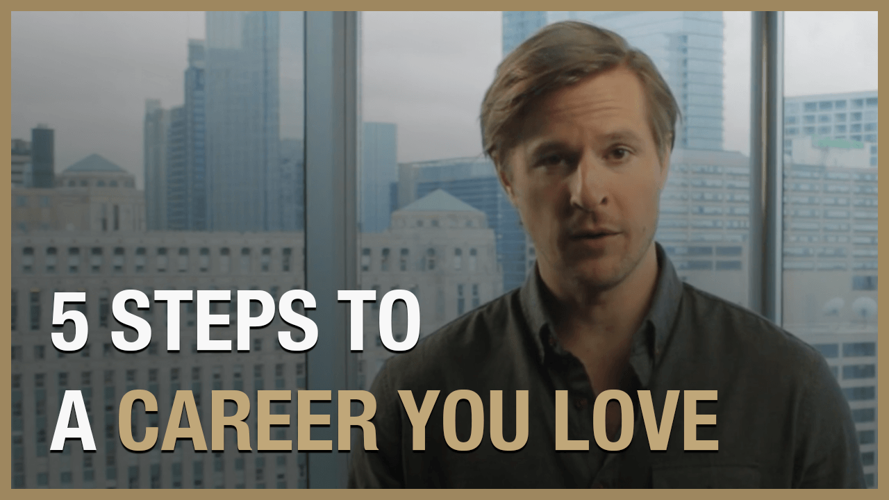 You are currently viewing Killing The Fantasies : 5 Steps to Find a Career You Love